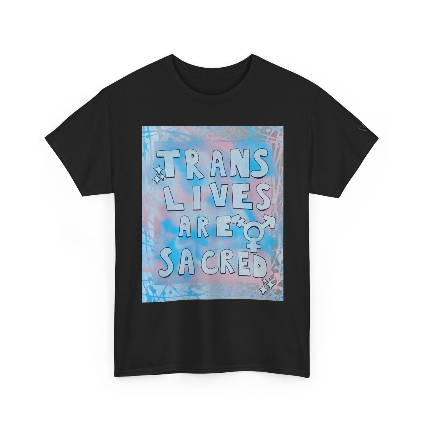 Trans Lives Are Sacred Tee